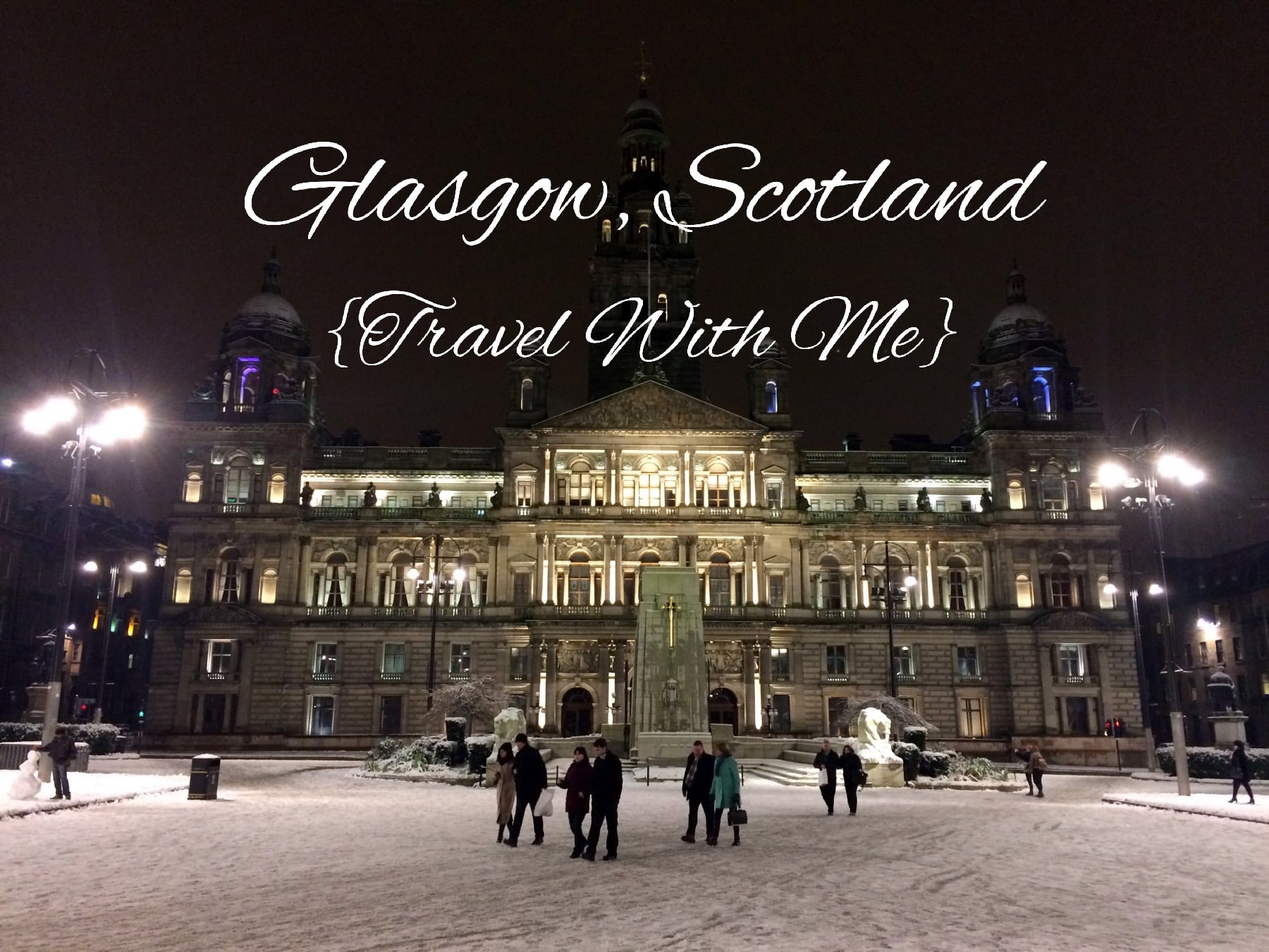 Travel With Me // A Weekend in Glasgow