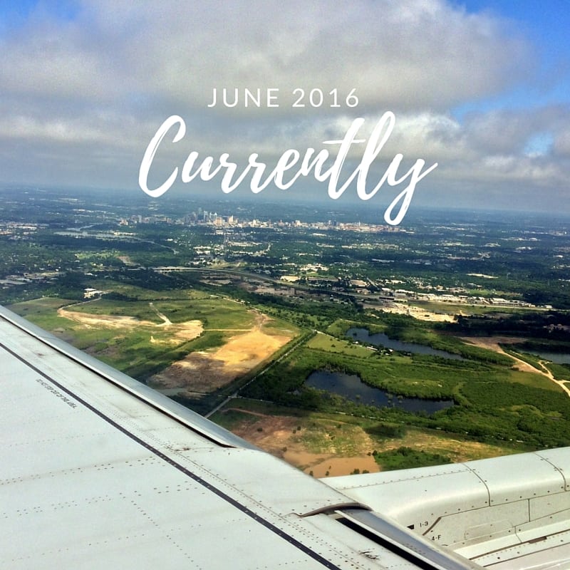 Currently: June 2016