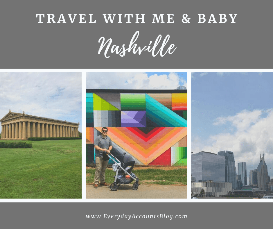 Travel with Me & Baby | Nashville